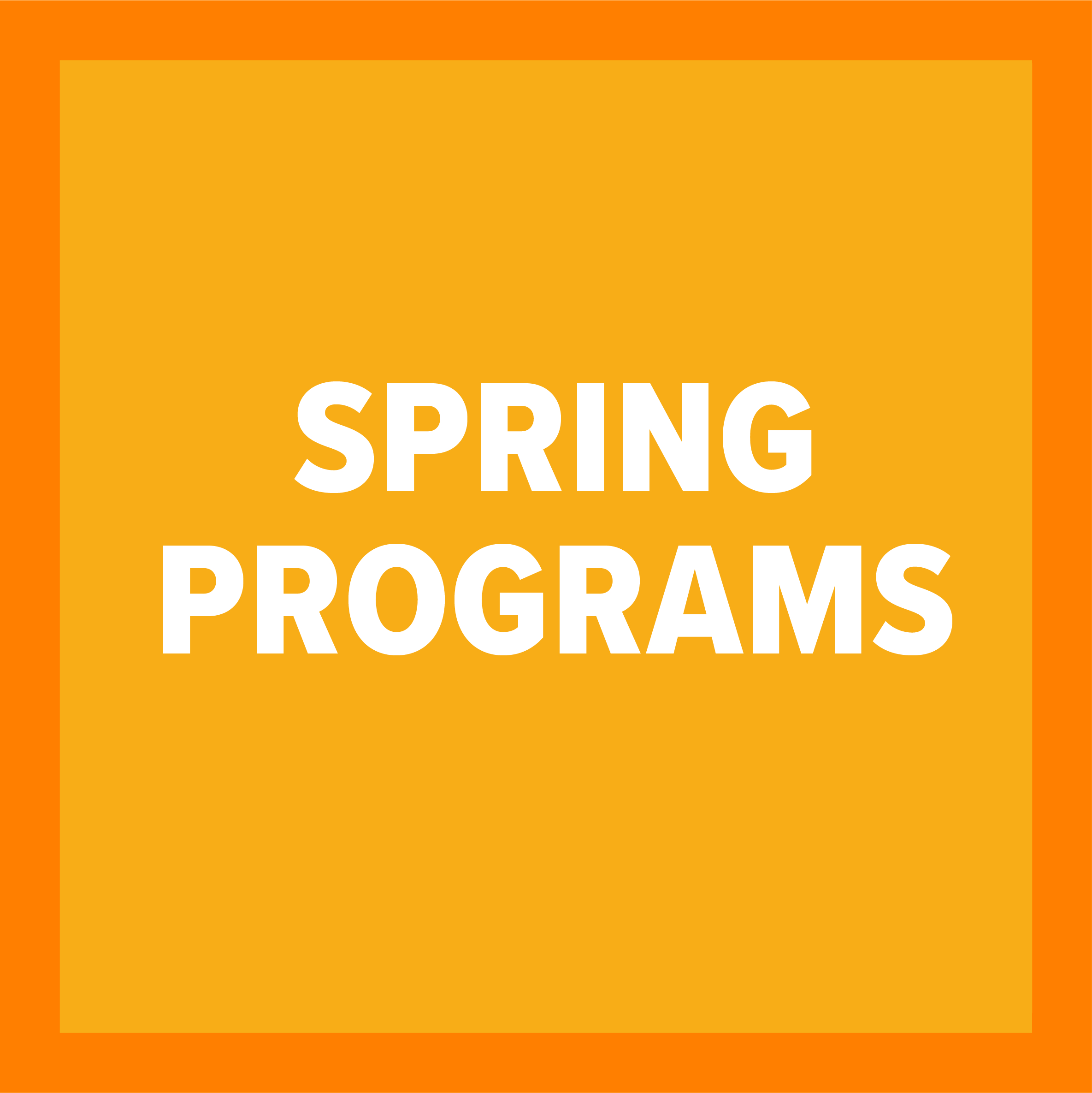 Spring Programs