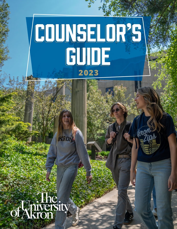 A guide for high school counselors advising their students about The University of Akron
