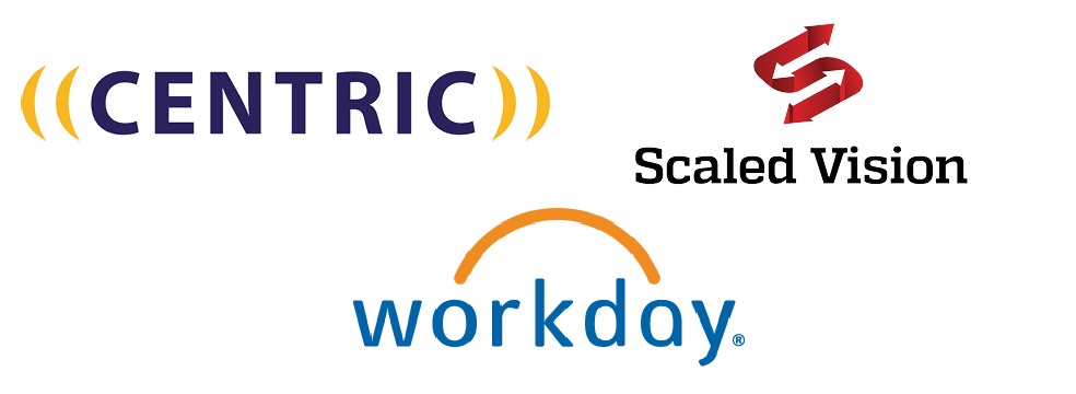 Centric, Scaled Vision & Workday