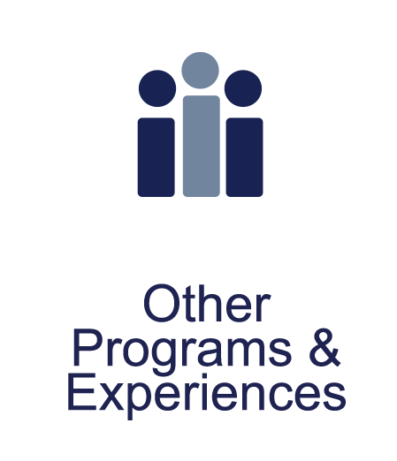 Other Programs and Experiences