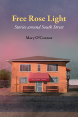 Book release: Free Rose Light by Mary O'Connor