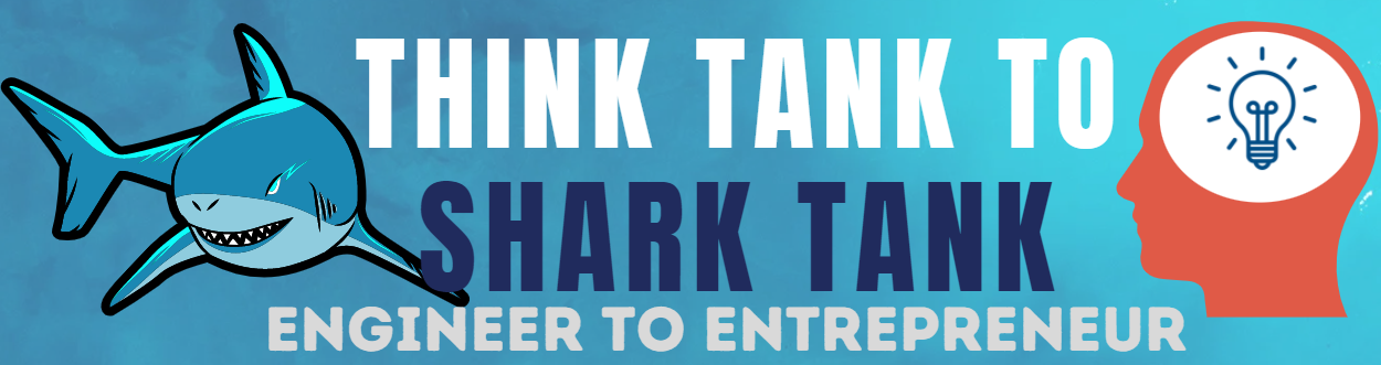 Think Tank to Shark Tank: Introduction